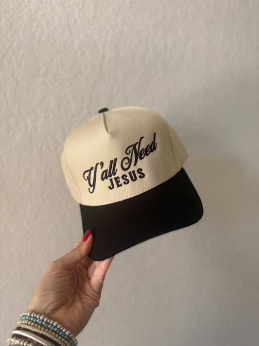 Y’all Need Jesus Hat